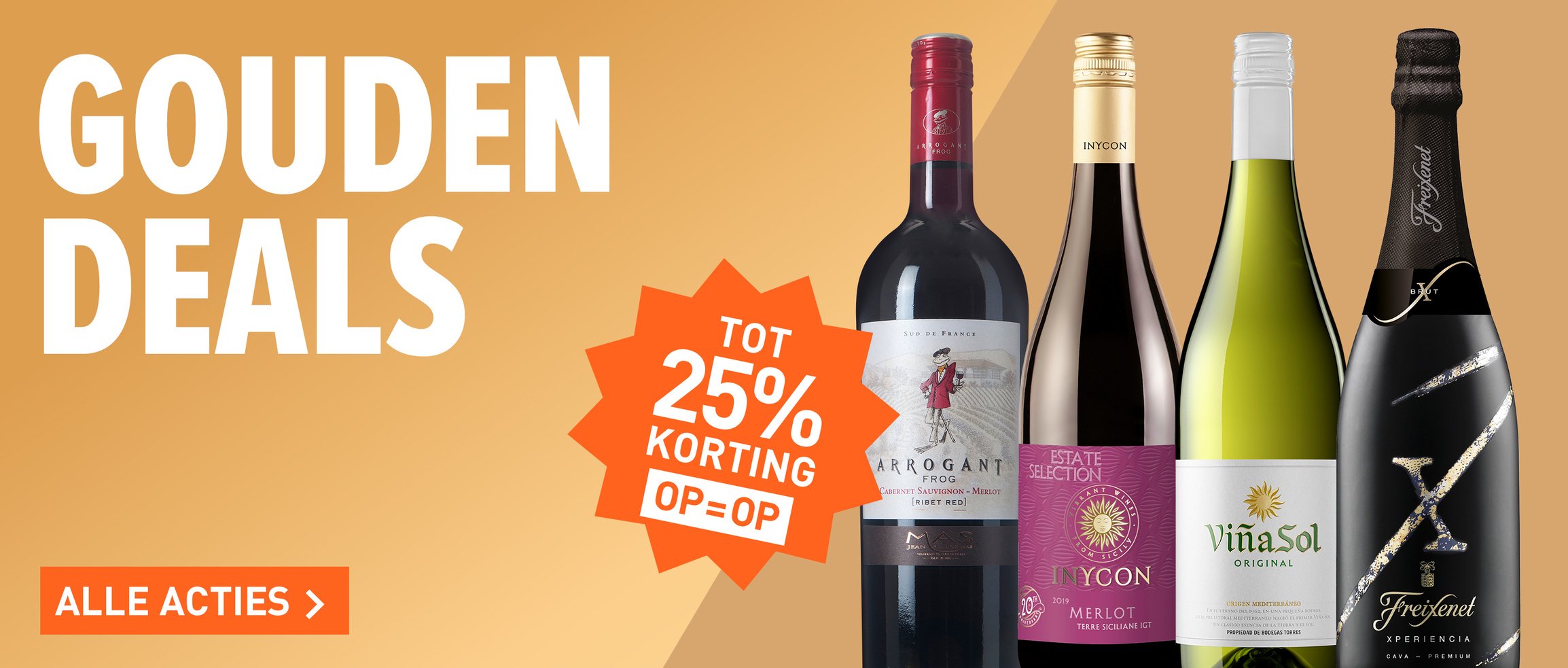 Gouden deals, tot wel 25% korting Op=Op klik om alle acties te bekijken